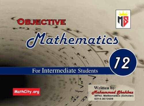 Objective Mathematics 12th by Muhammad Shahbaz