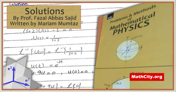 Mathematical Method by Khalid Latif Mir (Solutions)