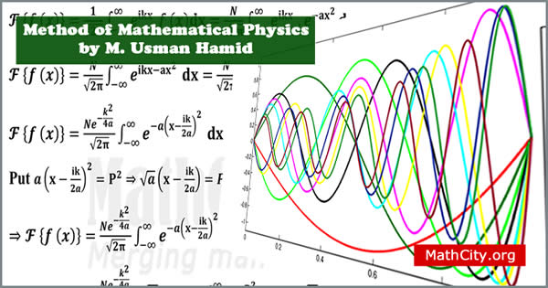 Method of Mathematical Physics by Mr. Muhammad Usman Hamid