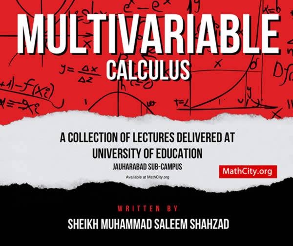 Multivariable Calculus by Sheikh Muhammad Saleem Shahzad