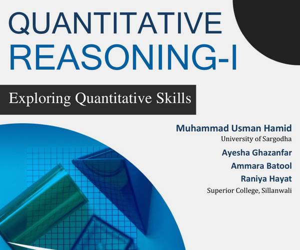 Quantitative Reasoning-I (Exploring Quantitative Skills)  by M Usman Hamid